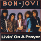 История песни: Bon Jovi — Living On A Prayer